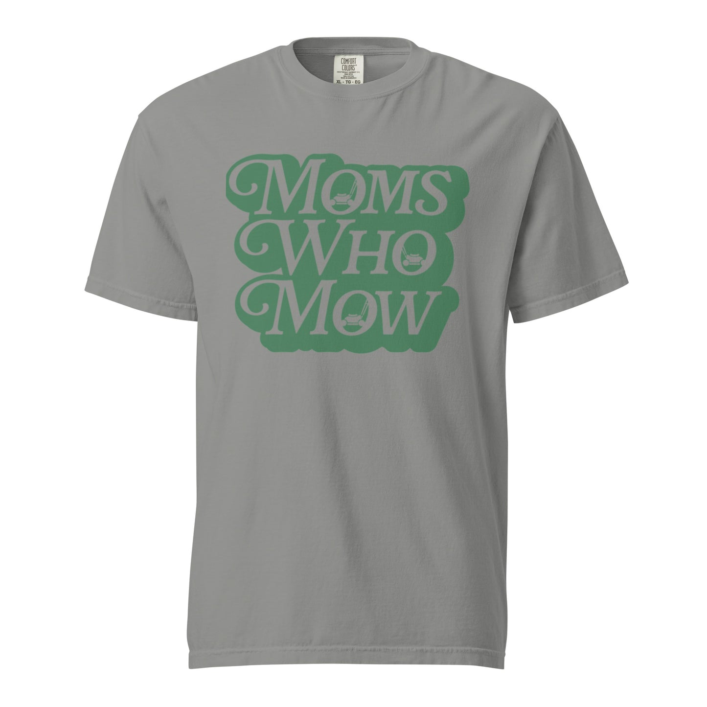 Moms Who Mow Tee