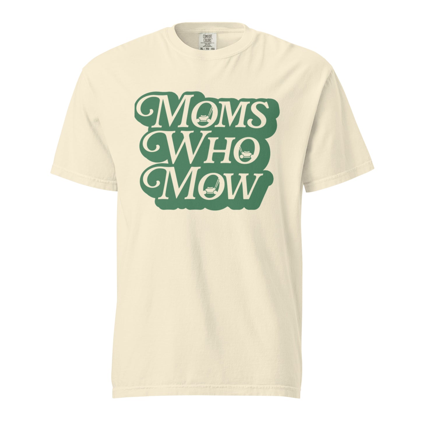 Moms Who Mow Tee