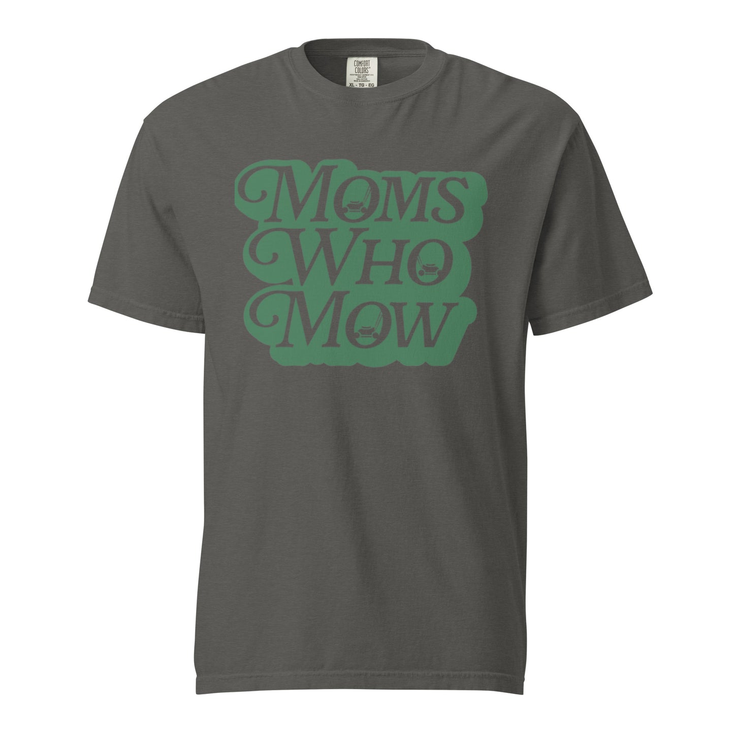 Moms Who Mow Tee